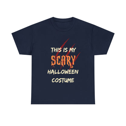 This is My Scary Halloween Costume Custom T-Shirt (Multiple Colors)