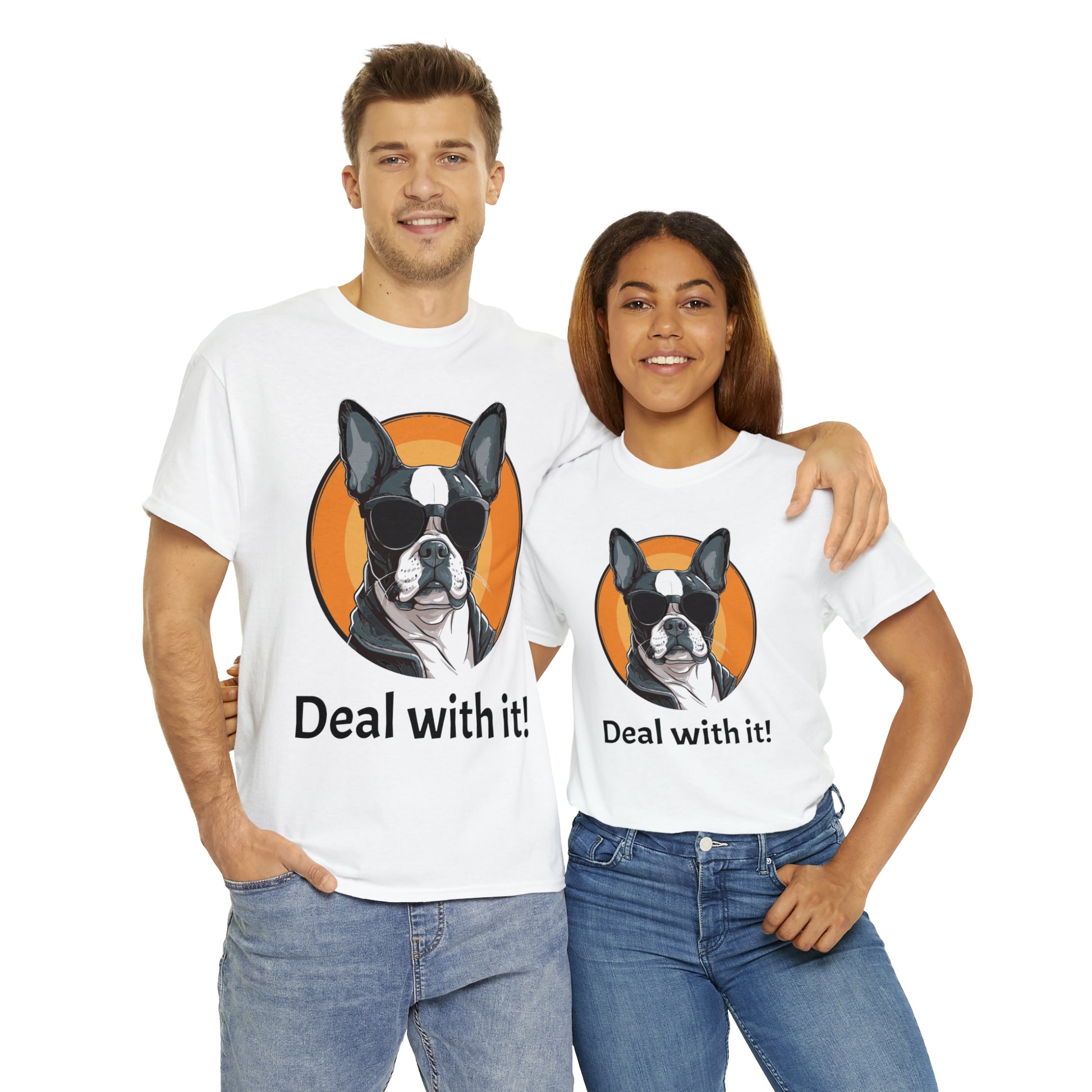 Deal With It custom white Boston Terrier T-Shirt man and woman wearing shirt