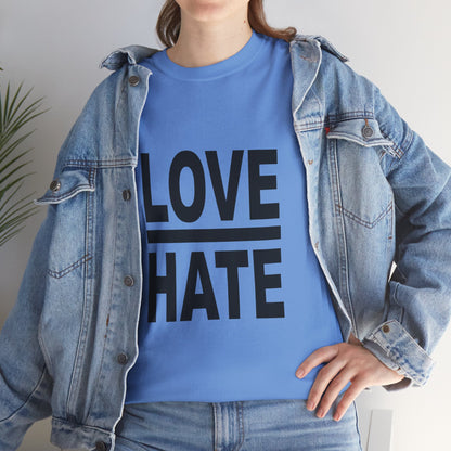 Love Over Hate T-Shirt