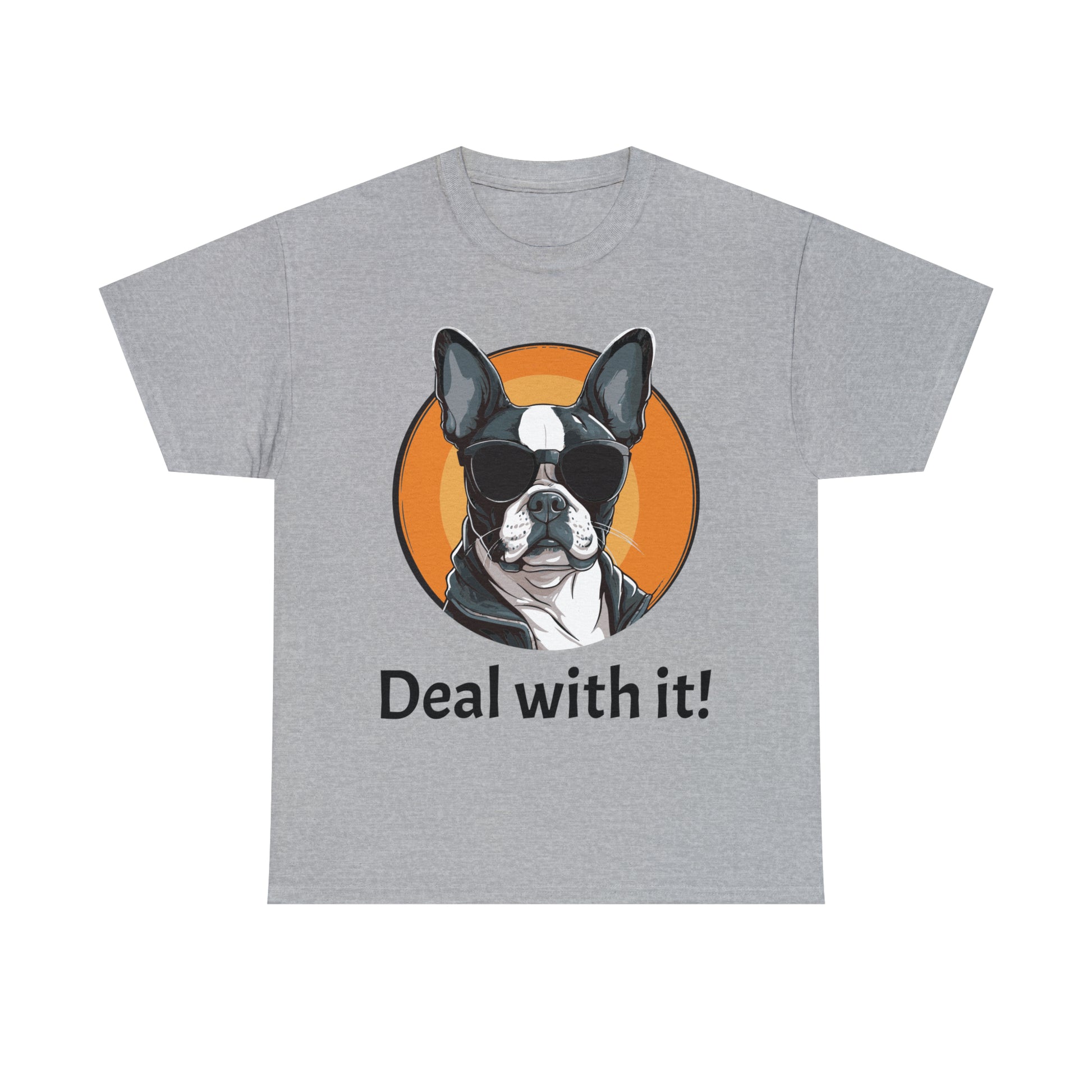 Deal With It custom gray Boston Terrier T-Shirt front