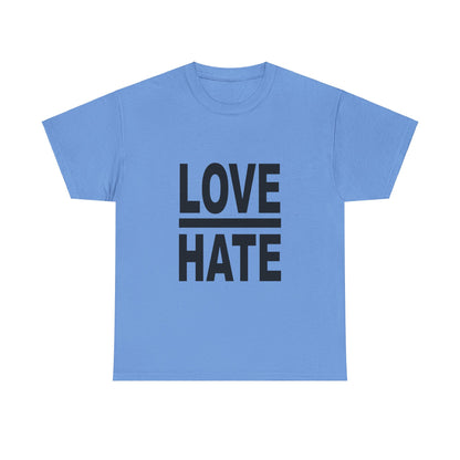 Love Over Hate T-Shirt