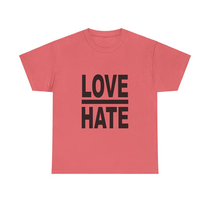 Love Over Hate T-Shirt