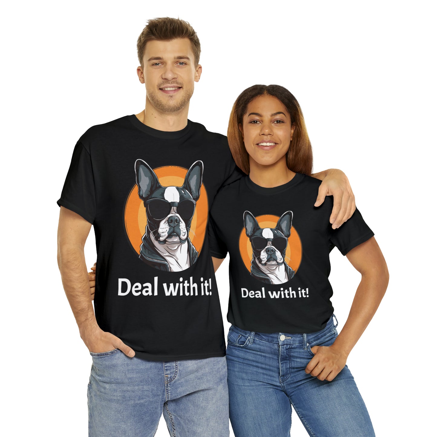 Deal With It custom black Boston Terrier T-Shirt man and woman wearing shirt