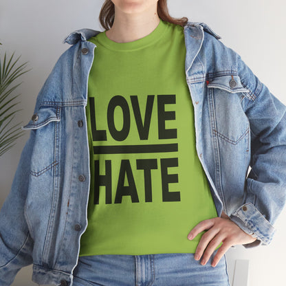 Love Over Hate T-Shirt