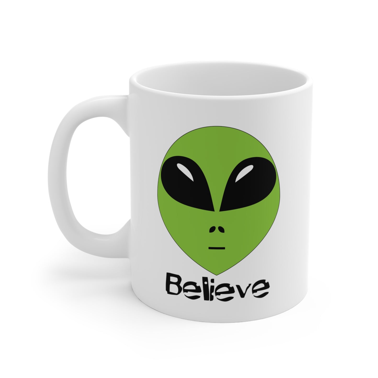 Alien "Believe" mug Alien extraterrestrial mug left hand view