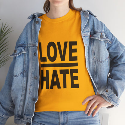 Love Over Hate T-Shirt